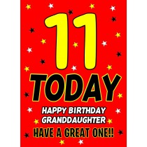 11 Today Birthday Card (Granddaughter)