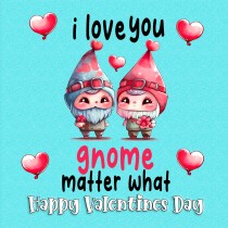 Funny Pun Valentines Day Square Card (Gnome Matter)