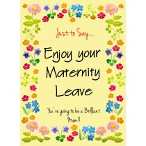 Maternity Leave Baby Pregnancy Expecting Card (Mam)