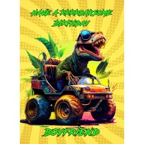 Dinosaur Funny Birthday Card for Boyfriend