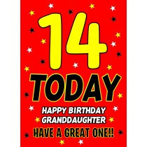 14 Today Birthday Card (Granddaughter)