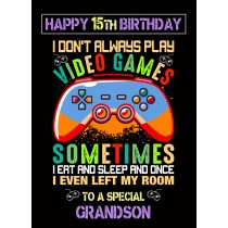 Grandson 15th Birthday Card (Gamer, Design 1)