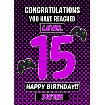 Sister 15th Birthday Card (Level Up Gamer)