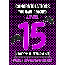 Great Granddaughter 15th Birthday Card (Level Up Gamer)