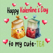 Funny Pun Valentines Day Square Card (Cute Tea)