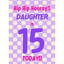 Daughter 15th Birthday Card (Purple Spots)
