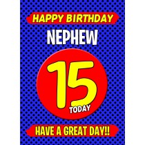 Nephew 15th Birthday Card (Blue)