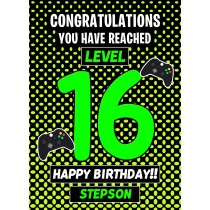 Stepson 16th Birthday Card (Level Up Gamer)