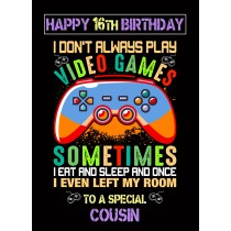 Cousin 16th Birthday Card (Gamer, Design 1)