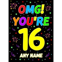 Personalised 16th Birthday Card (OMG)