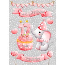Daughter 17th Birthday Card (Grey Elephant)