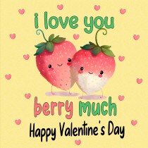 Funny Pun Valentines Day Square Card (Berry Much)