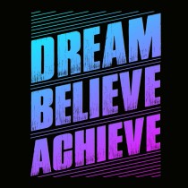 Inspirational Motivational Greeting Card (Dream Believe Achieve)