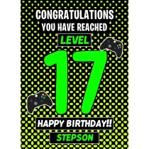 Stepson 17th Birthday Card (Level Up Gamer)