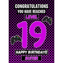 Sister 19th Birthday Card (Level Up Gamer)