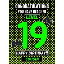 Cousin 19th Birthday Card (Level Up Gamer)