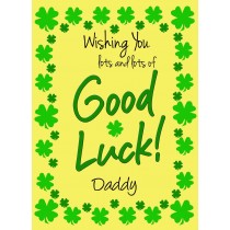 Good Luck Card for Daddy (Yellow) 