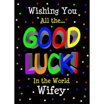 Good Luck Card for Wifey (Black) 