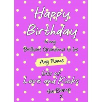 Personalised From The Bump Pregnancy Birthday Card (Grandma, Dots)