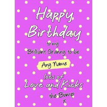 Personalised From The Bump Pregnancy Birthday Card (Granny, Dots)