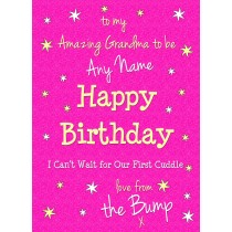 Personalised From The Bump Pregnancy Birthday Card (Grandma, Cerise)