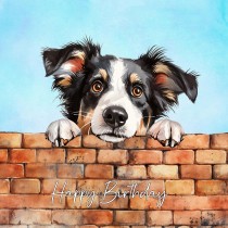 Border Collie Dog Art Square Birthday Card