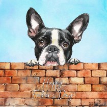 Boston Terrier Dog Art Square Fathers Day Card
