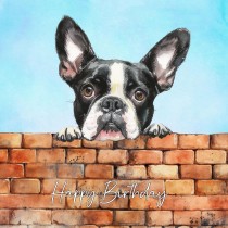 Boston Terrier Dog Art Square Birthday Card