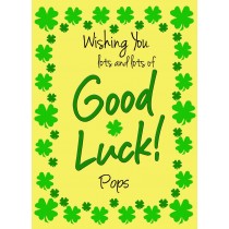 Good Luck Card for Pops (Yellow) 