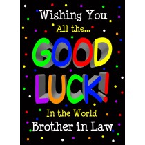 Good Luck Card for Brother in Law (Black) 