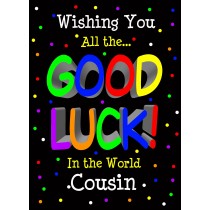 Good Luck Card for Cousin (Black) 