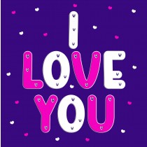 I Love You Greeting Card (Purple)