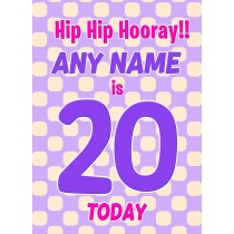 Personalised 20 Today Birthday Card (Purple)