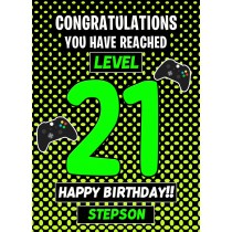 Stepson 21st Birthday Card (Level Up Gamer)