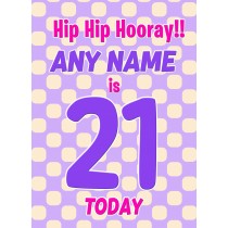 Personalised 21 Today Birthday Card (Purple)