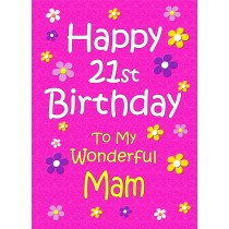 Mam 21st Birthday Card (Pink)
