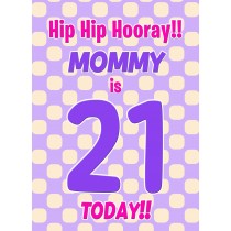 Mommy 21st Birthday Card (Purple Spots)