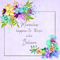 Inspirational Motivational Greeting Card (Miracles)