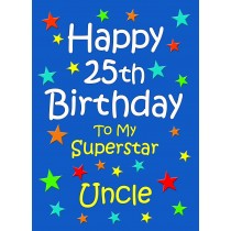 Uncle 25th Birthday Card (Blue)
