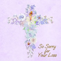 So Sorry for Your Loss Sympathy Card (Cross)
