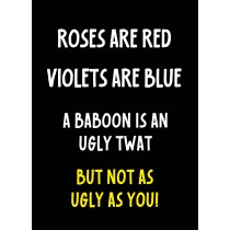 Funny Rude Quote Greeting Card (Design 29)