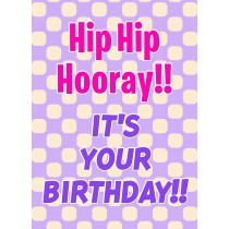 Birthday Greeting Card (Hip Hip Hooray, Purple)