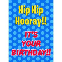 Birthday Greeting Card (Hip Hip Hooray, Blue)