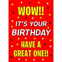 Birthday Greeting Card (Have a great one, Red)