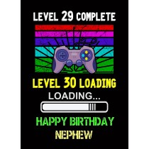 Nephew 30th Birthday Card (Gamer, Design 2)