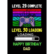 Dad 30th Birthday Card (Gamer, Design 2)