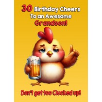 Grandson 30th Birthday Card (Funny Beer Chicken Humour)
