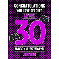 Sister 30th Birthday Card (Level Up Gamer)