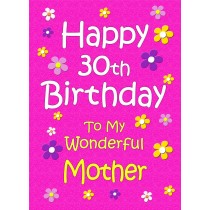 Mother 30th Birthday Card (Pink)