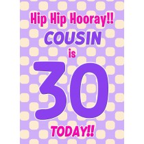 Cousin 30th Birthday Card (Purple Spots)